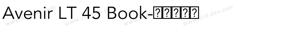 Avenir LT 45 Book字体转换